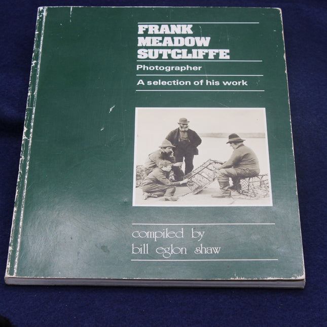 Book cover of 'Frank Meadow Sutcliffe: Photographer' with a black and white photo of people with nets.