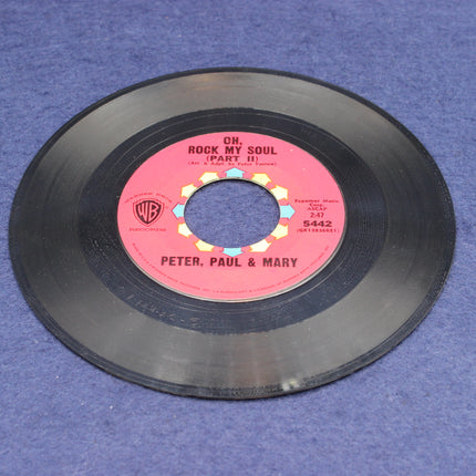 45 rpm Record – “Oh, Rock My Soul (Part I & II)” – Peter, Paul & Mary (1964)