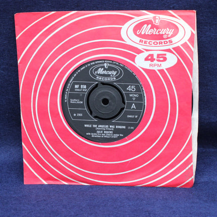 Julie Rogers – While The Angelus Was Ringing / Climb Ev'ry Mountain 45 rpm Record