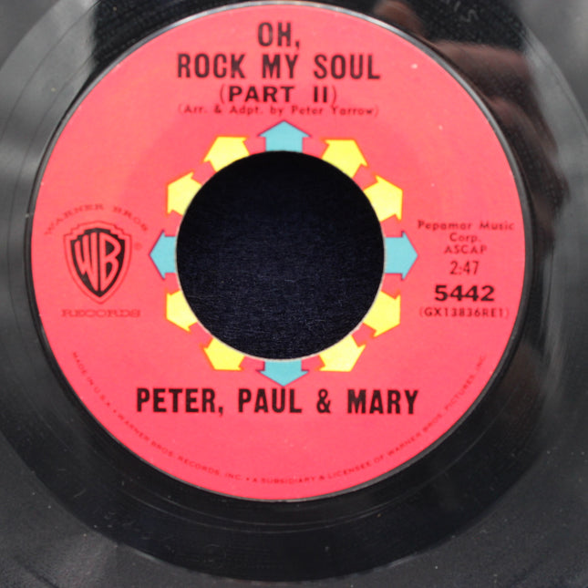 45 rpm Record – “Oh, Rock My Soul (Part I & II)” – Peter, Paul & Mary (1964)